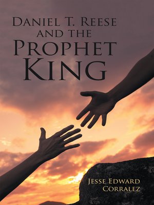cover image of Daniel T. Reese and the Prophet King